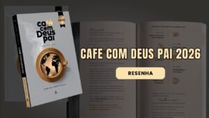 resenha do livro cafe com deus pai 2026