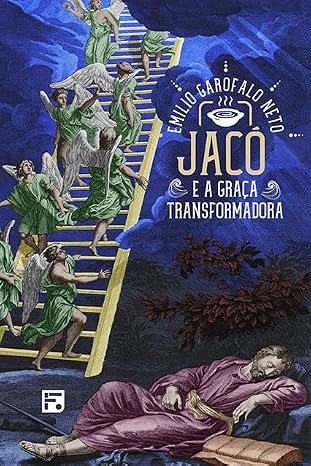 Jacó e a graça transformadora