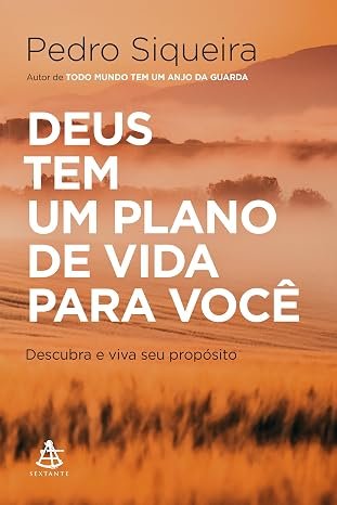 Deus tem um plano de vida para você